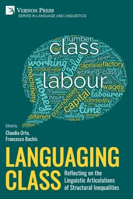 Linguaggio di classe: Riflettere sulle articolazioni linguistiche delle disuguaglianze strutturali - Languaging Class: Reflecting on the Linguistic Articulations of Structural Inequalities