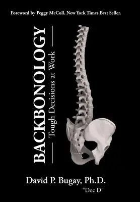 Backbonology: Decisioni difficili sul lavoro - Backbonology: Tough Decisions at Work