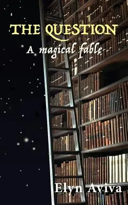 La domanda: Una favola magica - The Question: A Magical Fable
