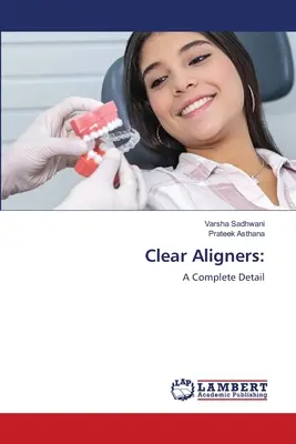 Allineatori chiari - Clear Aligners