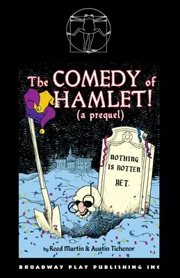 La commedia di Amleto! (un prequel) - The Comedy of Hamlet! (a prequel)