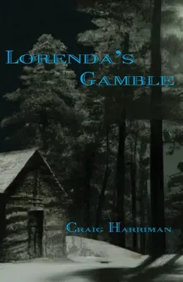 La scommessa di Lorenda - Lorenda's Gamble