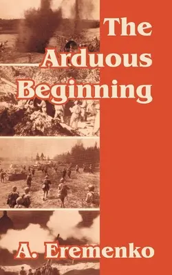L'arduo inizio - The Arduous Beginning