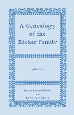 Genealogia della famiglia Ricker - A Genealogy of the Ricker Family