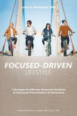 Stile di vita focalizzato - Focused-Driven Lifestyle