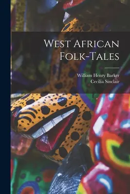 Racconti popolari dell'Africa occidentale - West African Folk-tales