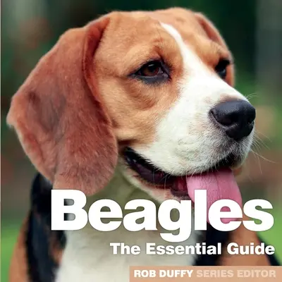Beagles: La guida essenziale - Beagles: The Essential Guide