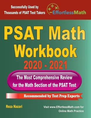 PSAT Math Workbook 2020 - 2021: Il ripasso più completo per il test PSAT Math - PSAT Math Workbook 2020 - 2021: The Most Comprehensive Review for the PSAT Math Test