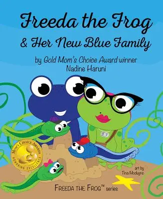 La rana Freeda e la sua nuova famiglia blu - Freeda the Frog and Her New Blue Family