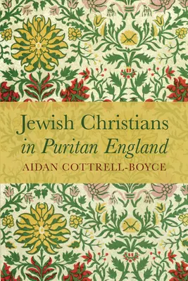 Ebrei cristiani nell'Inghilterra puritana - Jewish Christians in Puritan England