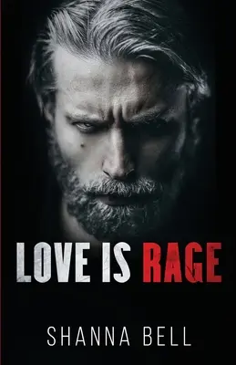 L'amore è rabbia: un romanzo dark sulla mafia - Love is Rage: a dark mafia romance