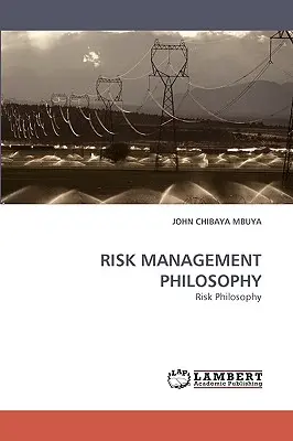 Filosofia della gestione del rischio - Risk Management Philosophy