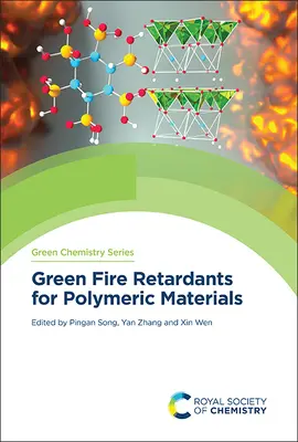 Ritardanti di fiamma verdi per materiali polimerici - Green Fire Retardants for Polymeric Materials