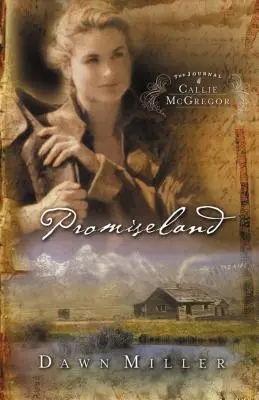 Promiseland: Il diario di Callie McGregor, libro 1 - Promiseland: The Journal of Callie McGregor Series, Book 1