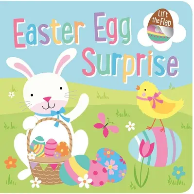 Uovo di Pasqua a sorpresa: Libro da sollevare: Libro da tavolo sollevabile - Easter Egg Surprise: Lift-The-Flap Book: Lift-The-Flap Board Book