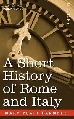 Breve storia di Roma e dell'Italia - A Short History of Rome and Italy