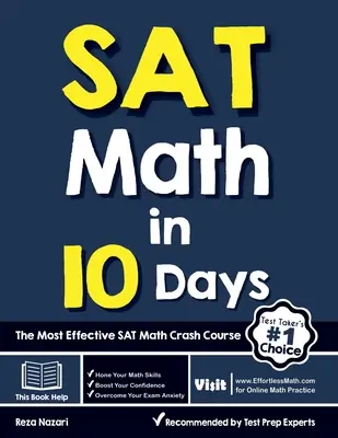 SAT Math in 10 giorni: Il più efficace corso accelerato di matematica per il SAT - SAT Math in 10 Days: The Most Effective SAT Math Crash Course