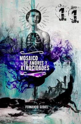 Mosaico di amori e atrocità - Mosaico de amores y atrocidades