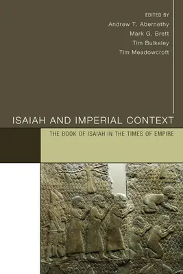 Isaia e il contesto imperiale: Il Libro di Isaia ai tempi dell'Impero - Isaiah and Imperial Context: The Book of Isaiah in the Times of Empire