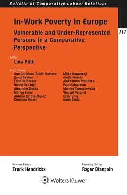 Povertà lavorativa in Europa: Persone vulnerabili e sottorappresentate in una prospettiva comparata - In-Work Poverty in Europe: Vulnerable and Under-Represented Persons in a Comparative Perspective
