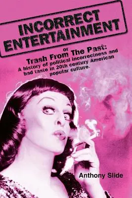 Intrattenimento scorretto - Incorrect Entertainment