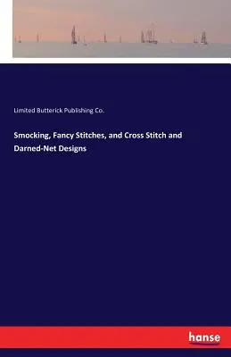 Smock, punti fantasia e disegni a punto croce e rete rammendata - Smocking, Fancy Stitches, and Cross Stitch and Darned-Net Designs
