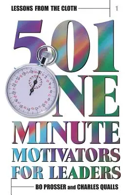 Lezioni dalla stoffa 1: 501 moventi di un minuto per i leader - Lessons from the Cloth 1: 501 One Minute Motivators for Leaders