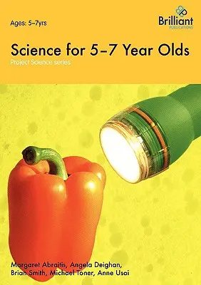 Progetto Scienza - Scienza per bambini di 5-7 anni - Project Science - Science for 5-7 Year Olds
