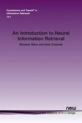 Introduzione al recupero neurale dell'informazione - An Introduction to Neural Information Retrieval