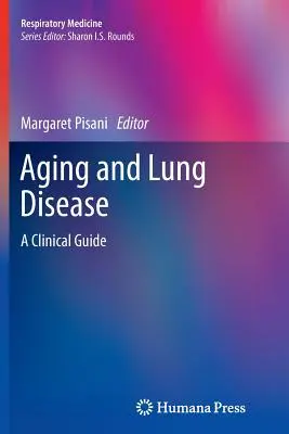 Invecchiamento e malattie polmonari: Una guida clinica - Aging and Lung Disease: A Clinical Guide
