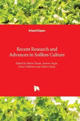 Recenti ricerche e progressi nella cultura senza suolo - Recent Research and Advances in Soilless Culture