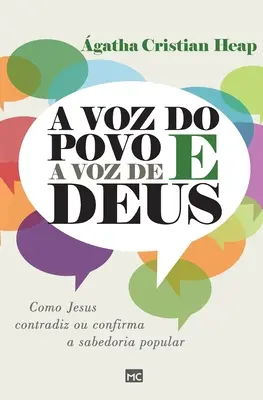 La voce del popolo e la voce di Dio: Come Gesù contraddice o conferma la dottrina popolare - A voz do povo e a voz de Deus: Como Jesus contradiz ou confirma a sabedoria popular