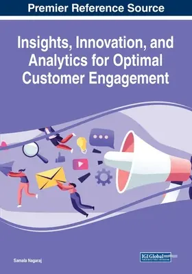 Approfondimenti, innovazione e analisi per un coinvolgimento ottimale dei clienti - Insights, Innovation, and Analytics for Optimal Customer Engagement