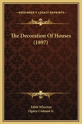 La decorazione delle case (1897) - The Decoration Of Houses (1897)