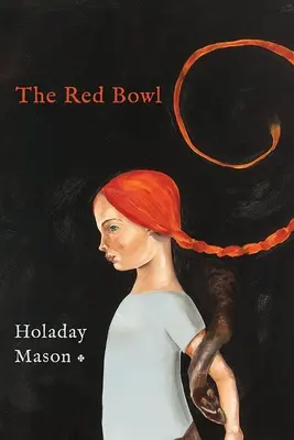 La ciotola rossa: Una favola in poesie - The Red Bowl: A Fable in Poems