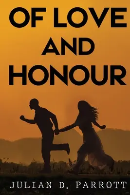 Di amore e onore - Of love and honour