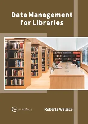 Gestione dei dati per le biblioteche - Data Management for Libraries