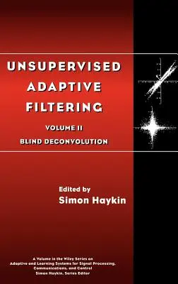 Filtro adattivo non supervisionato, deconvoluzione cieca - Unsupervised Adaptive Filtering, Blind Deconvolution