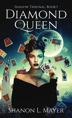 Diamond Queen: Il Tribunale dell'Ombra, libro 1 - Diamond Queen: Shadow Tribunal, book 1