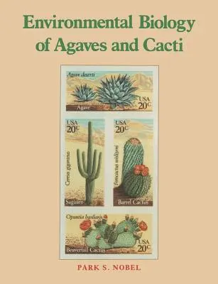 Biologia ambientale delle agavi e dei cactus - Environmental Biology of Agaves and Cacti