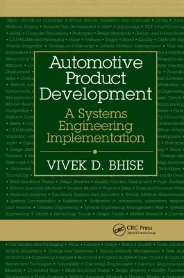 Sviluppo del prodotto automobilistico: Un'implementazione dell'ingegneria dei sistemi - Automotive Product Development: A Systems Engineering Implementation
