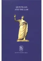 Quintiliano e la legge: L'arte della persuasione nel diritto e nella politica - Quintilian and the Law: The Art of Persuasion in Law and Politics