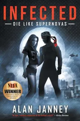 Infetti: Morire come supernove - Infected: Die Like Supernovas