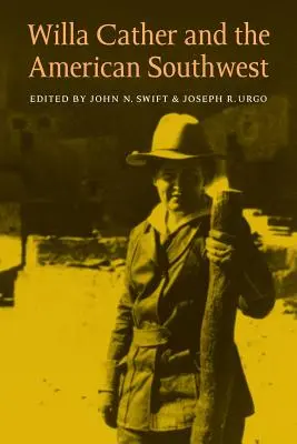Willa Cather e il sud-ovest americano - Willa Cather and the American Southwest