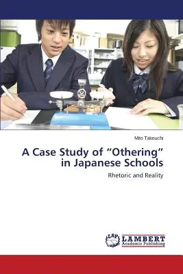 Un caso di studio sull'alterità“ nelle scuole giapponesi”. - A Case Study of Othering