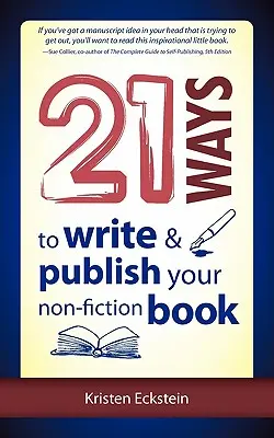 21 modi per scrivere e pubblicare un libro di saggistica - 21 Ways to Write & Publish Your Non-Fiction Book