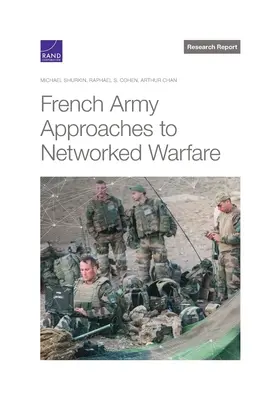 Approcci dell'esercito francese alla guerra in rete - French Army Approaches to Networked Warfare