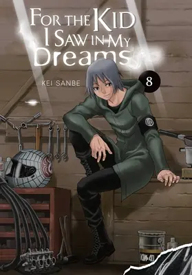 Per il ragazzo che ho visto nei miei sogni, Vol. 8 - For the Kid I Saw in My Dreams, Vol. 8