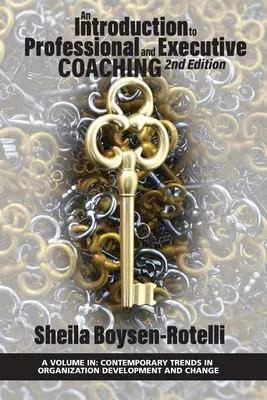Introduzione al coaching professionale ed esecutivo 2a edizione - An Introduction to Professional and Executive Coaching 2nd Edition