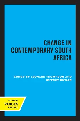 Il cambiamento nel Sudafrica contemporaneo: Volume 17 - Change in Contemporary South Africa: Volume 17